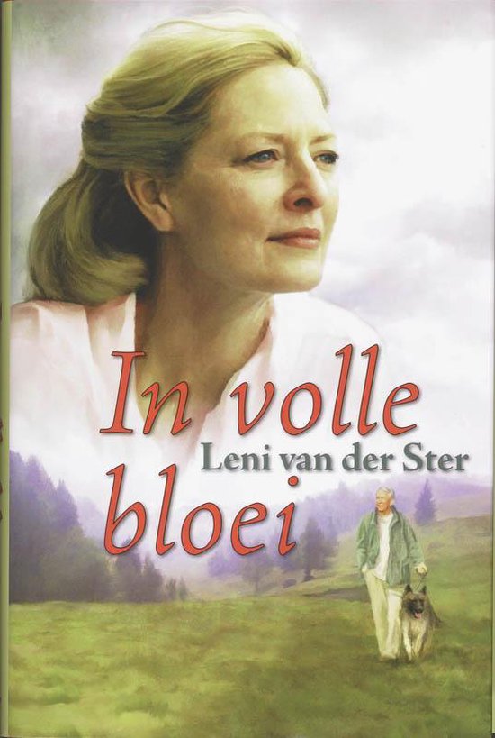 Cover van het boek 'In volle bloei' van Leni van der Ster-Bouwmeester