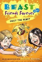 Beast Friends Forever - Meet the Beast