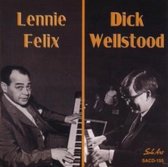 Lennie Felix & Dick Wellstood - Lennie Felix & Dick Wellstood (CD)