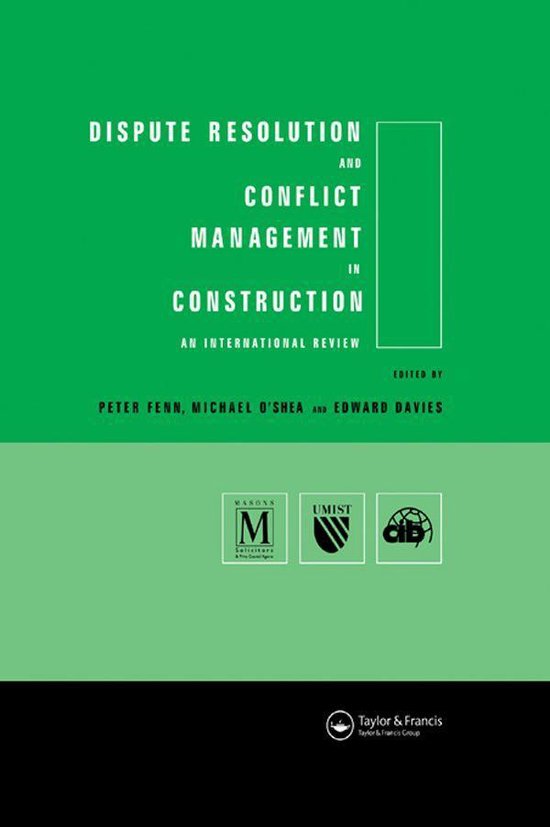 Dispute Resolution And Conflict Management In Construction