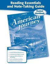 The American Journey, Reading Essentials and Note-Taking Guide Workbook