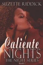 Night- Caliente Nights