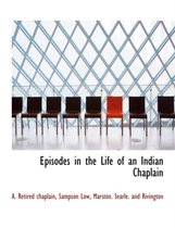 Episodes in the Life of an Indian Chaplain