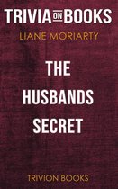 The Husband's Secret by Liane Moriarty (Trivia-On-Books)