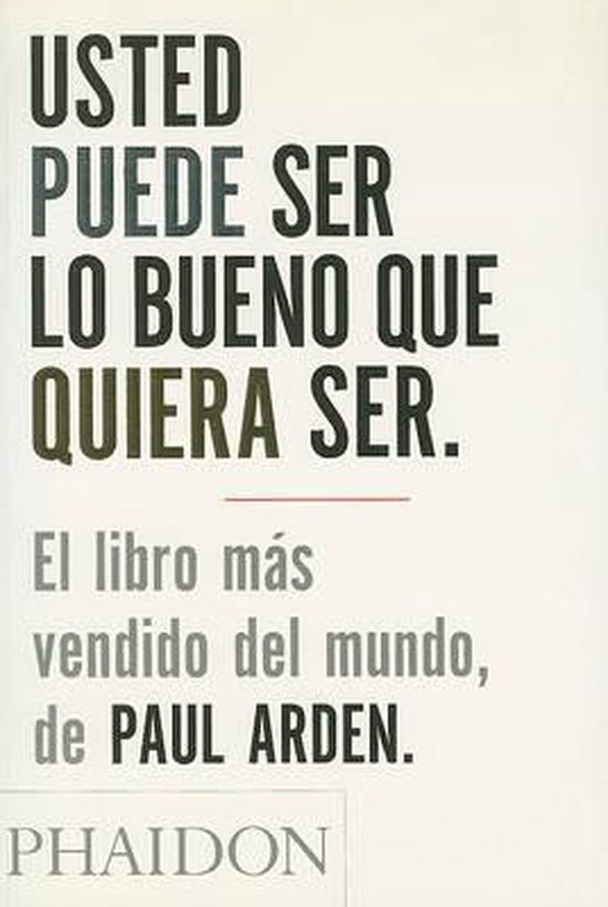 Usted Puede Ser Lo Bueno Que Quiera Ser