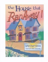 The House That Ran Away