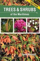 Trees & Shrubs of the Maritimes