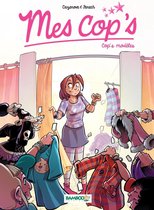 Mes Cop's 3 - Mes Cops - Tome 3 - Cop's modèles