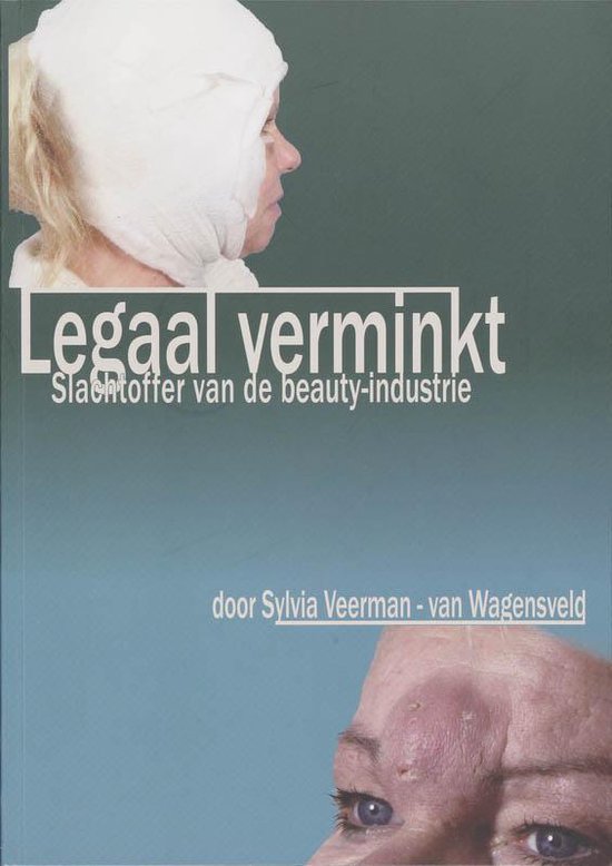 Cover van het boek 'Legaal verminkt' van S. van Veerman -