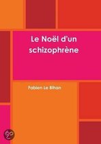 Le Noel D'un Schizophrene