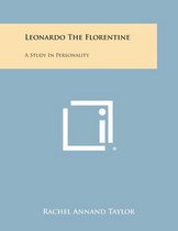 Leonardo the Florentine