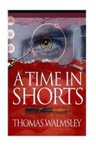 A Time in Shorts with Thomas Walmsley