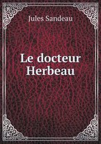 Le docteur Herbeau