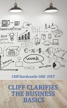 Cliff Clarifies the Business Basics