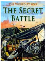 The World At War - The Secret Battle