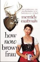 How now brown frau