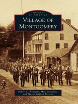 Images of America - Village of Montgomery