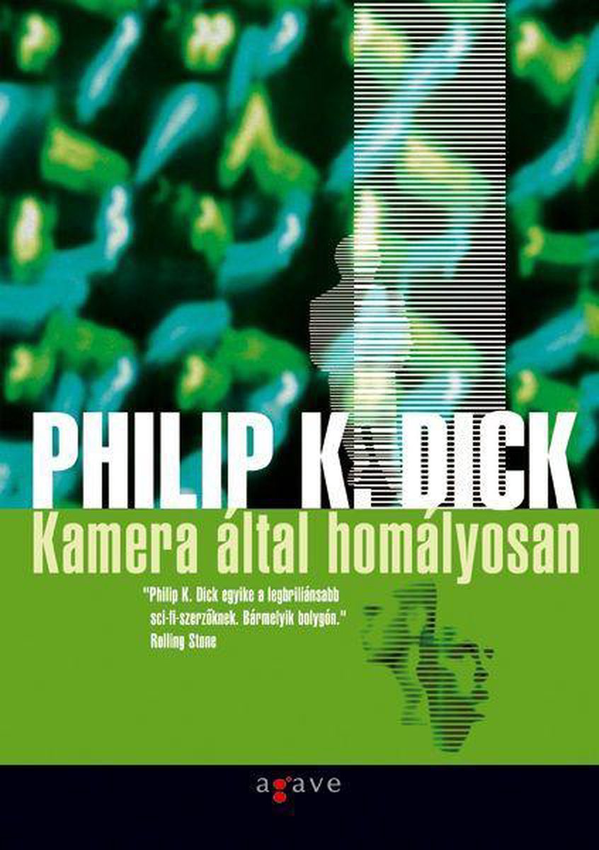 Kamera által homályosan (ebook), Philip K. Dick | 9786155442063 | Boeken |  bol.com