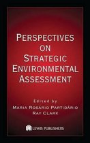 Perspectives on Strategic Environmental Assessment