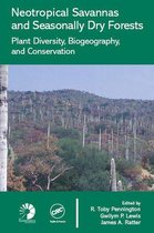 Systematics Association Special Volumes - Neotropical Savannas and Seasonally Dry Forests