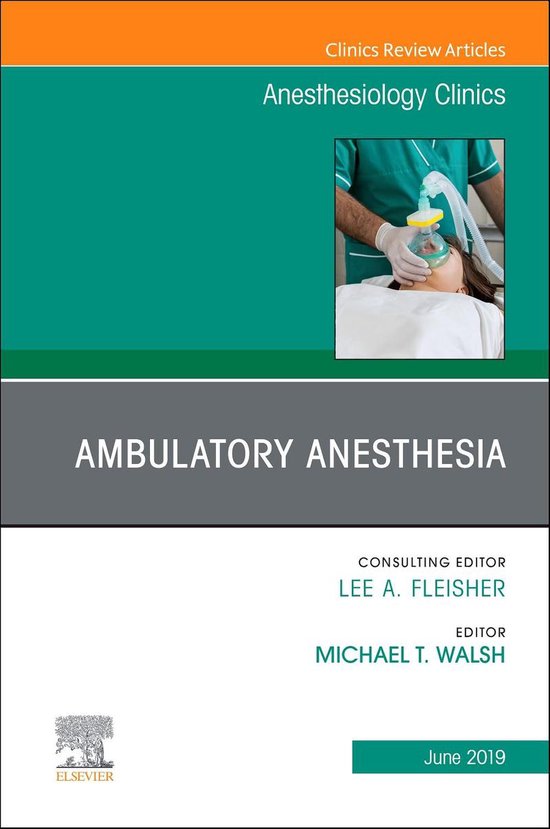 Foto: Ambulatory anesthesia an issue of anesthesiology clinics