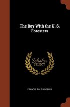 The Boy with the U. S. Foresters