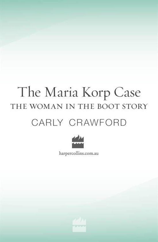 The Maria Korp Case: The Woman In The Boot Story - cover