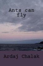 Ants Can Fly