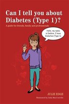 Can I tell you about Diabetes Type 1