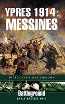 Battleground Early Battles 1914 - Ypres 1914: Messines