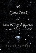 A Little Book of Sparkling Rhymes