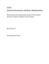 Theoretical and Experimental Study of Flow-Control Devices for Inlets of Indraft Wind Tunnels