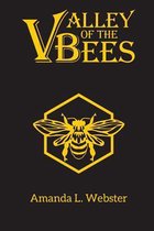 Valley of the Bees