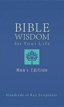 Bible Wisdom for Your Life--Men's Edition