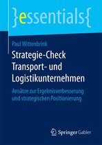 essentials - Strategie-Check Transport- und Logistikunternehmen