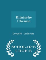 Klinische Chemie - Scholar's Choice Edition