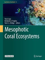 Coral Reefs of the World 12 - Mesophotic Coral Ecosystems