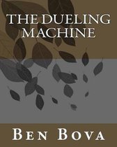 The Dueling Machine
