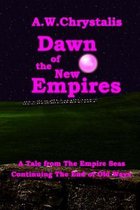 Dawn of the New Empires