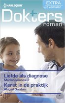Doktersroman Extra 104 - Liefde als diagnose ; Kerst in de praktijk (2-in-1)