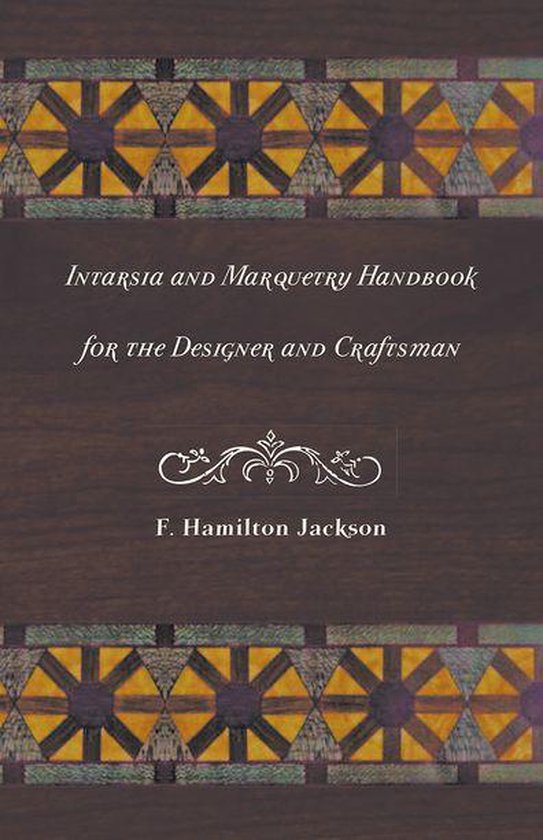 Intarsia and Marquetry - Handbook for the Designer and Craft ... - cover