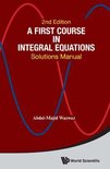 First Course In Integral Equations
