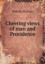 Cheering views of man and Providence