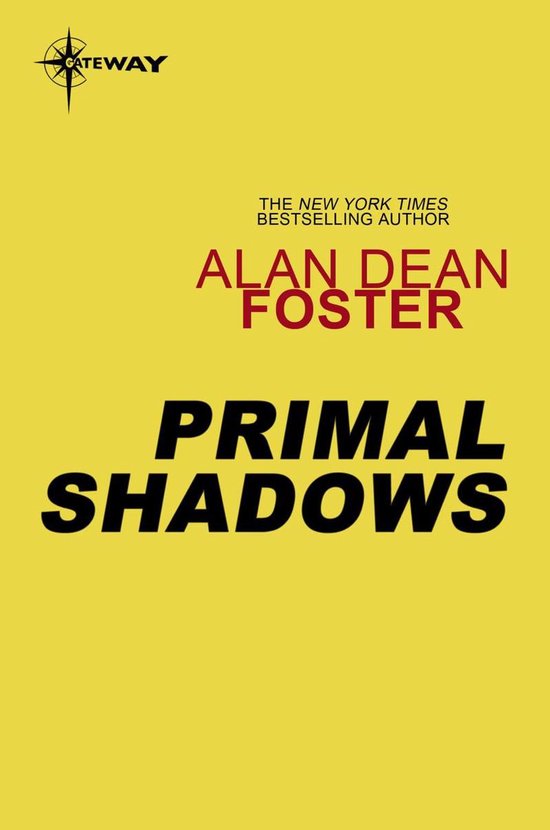 Geel boekcover van Primal Shadows door Alan Dean Foster met Gateway-logo en zwarte tekst.