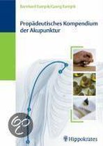 Propädeutisches Kompendium der Akupunktur