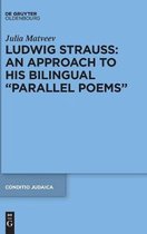 Conditio Judaica93- Ludwig Strauss: An Approach to His Bilingual “Parallel Poems”