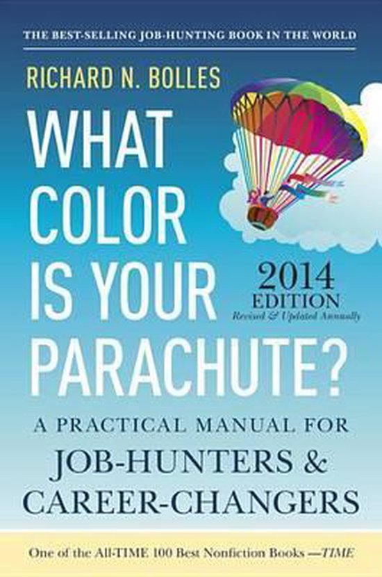 What Color Is Your Parachute?, Richard N. Bolles 9781607743637