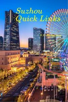 Asia Travel Series 94 - Suzhou Quick Links