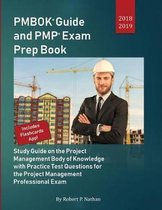 PMBOK Guide and PMP Exam Prep Book 2018-2019
