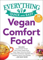 Everything Quick and Easy Series - Vegan Comfort Food